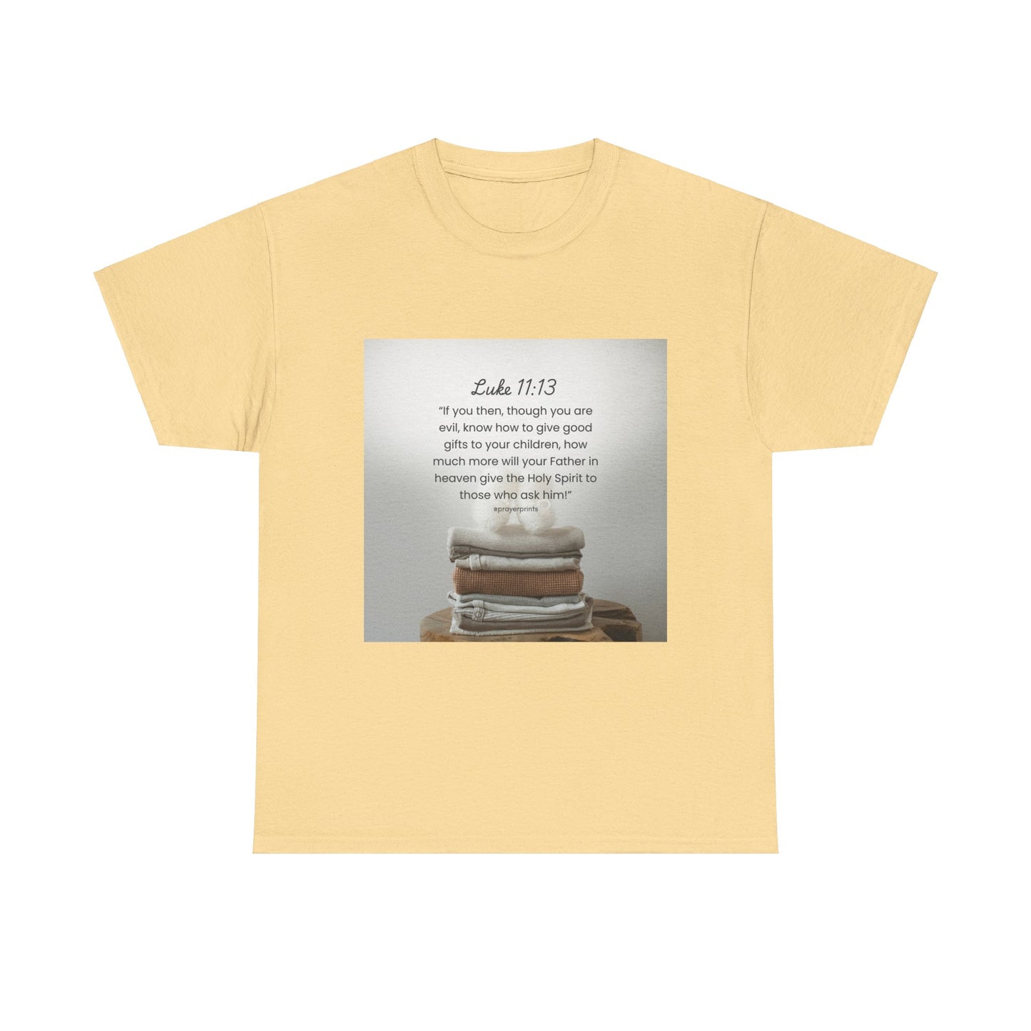 Inspirational Bible Verse Unisex Heavy Cotton Tee - Luke 11:13