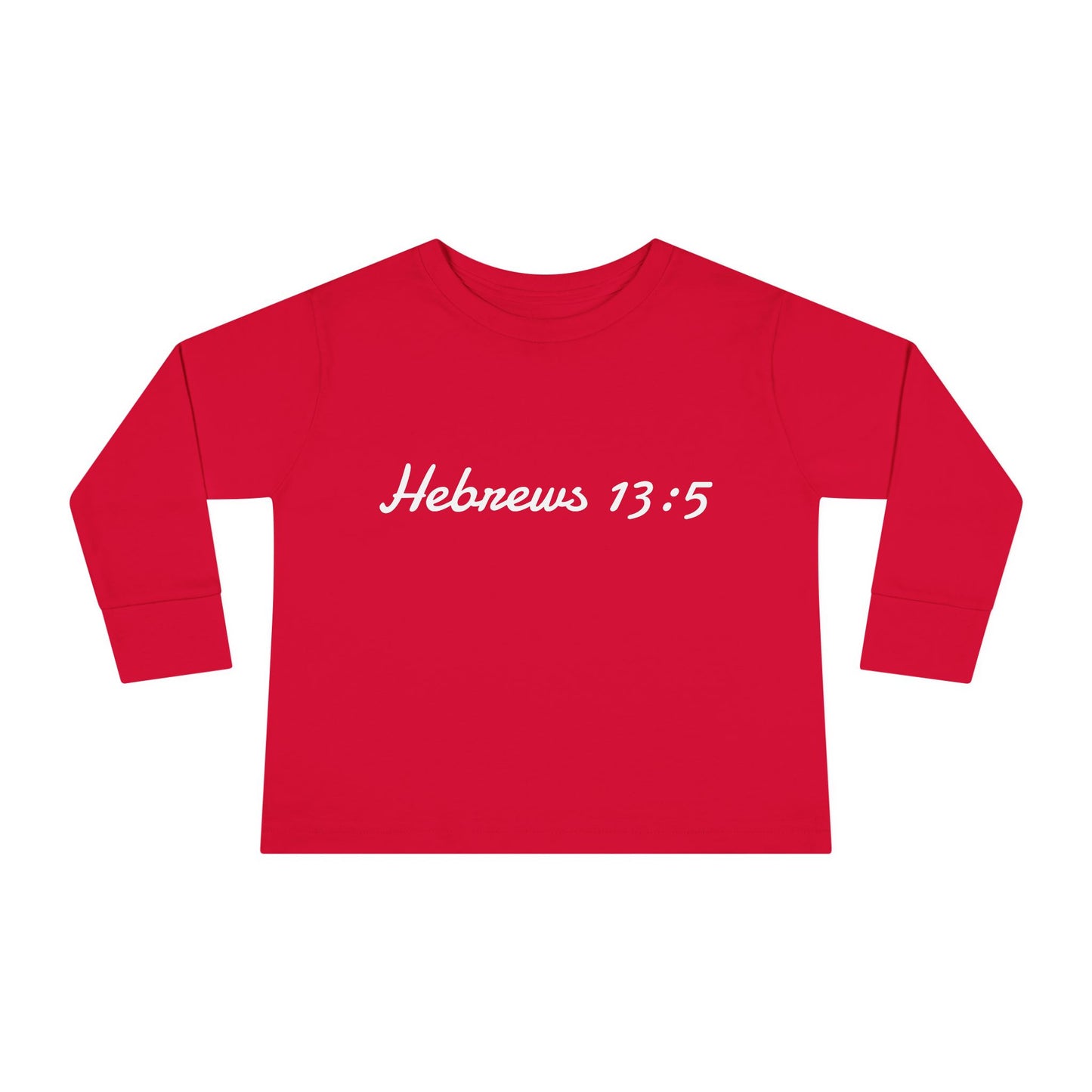 Inspirational Toddler Long Sleeve Tee - Hebrews 13:5
