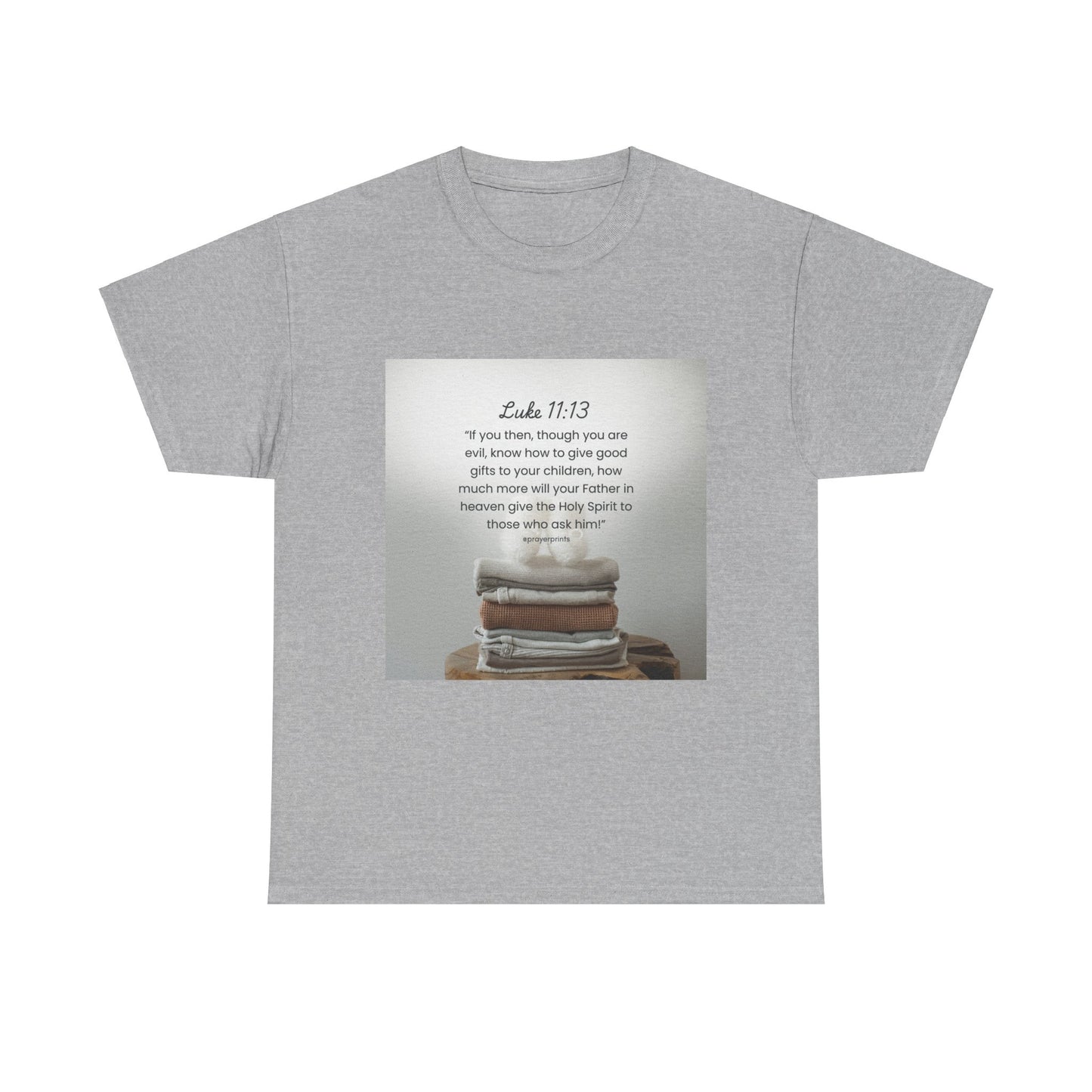 Inspirational Bible Verse Unisex Heavy Cotton Tee - Luke 11:13