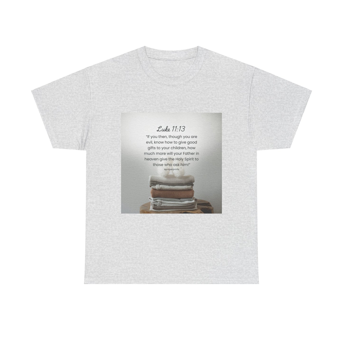 Inspirational Bible Verse Unisex Heavy Cotton Tee - Luke 11:13