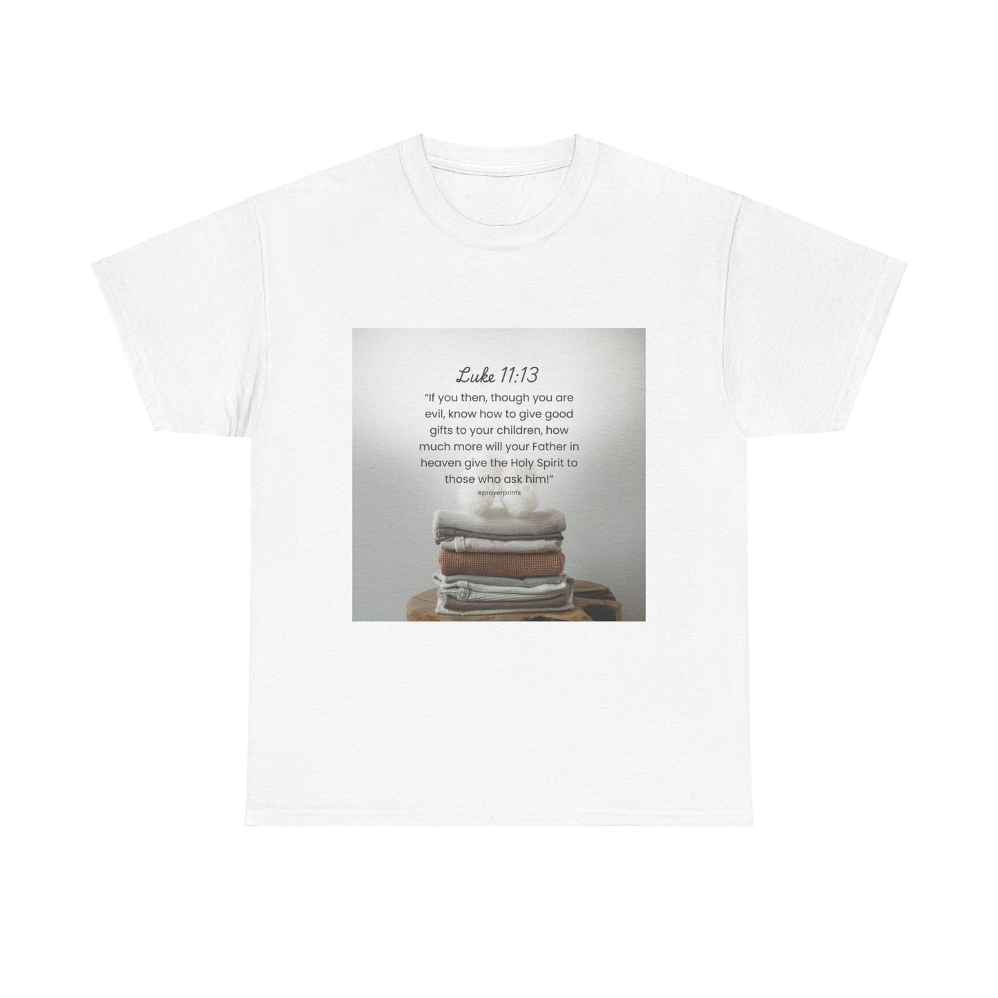 Inspirational Bible Verse Unisex Heavy Cotton Tee - Luke 11:13