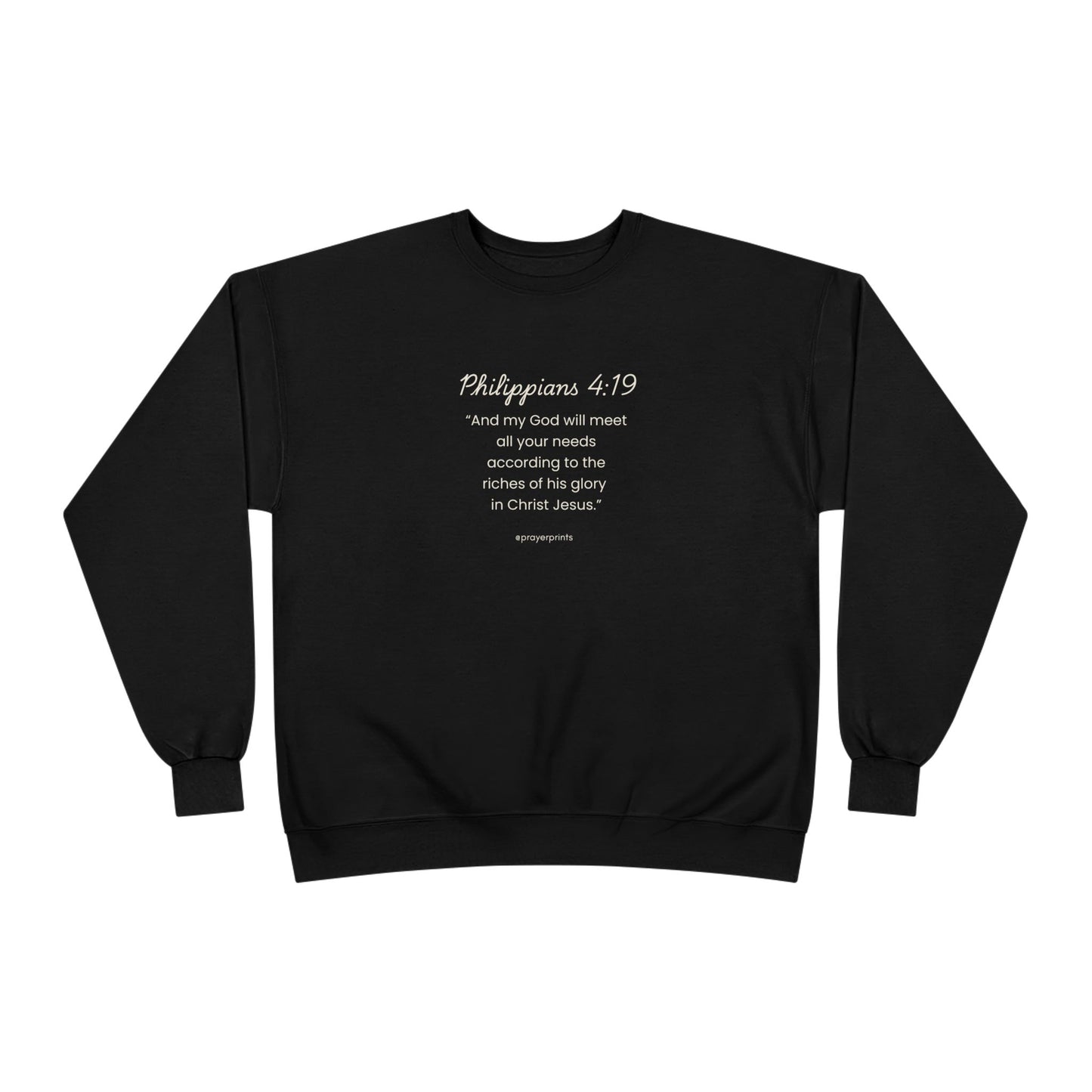 Comfortable Eco-Friendly Crewneck Sweatshirt with Inspirational Philippians 4:19 Quote