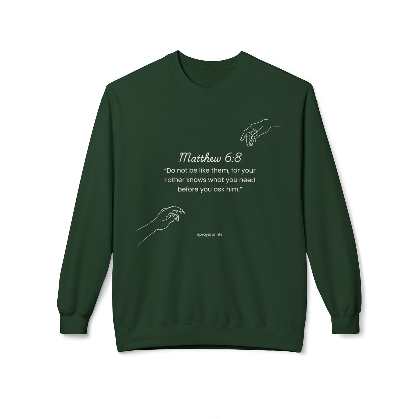 Inspirational Bible Verse Sweatshirt - Matthew 6:8 Unisex Crewneck