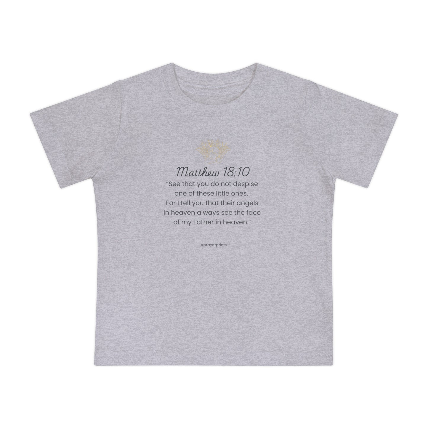 Inspirational Baby T-Shirt with Matthew 18:10 Quote