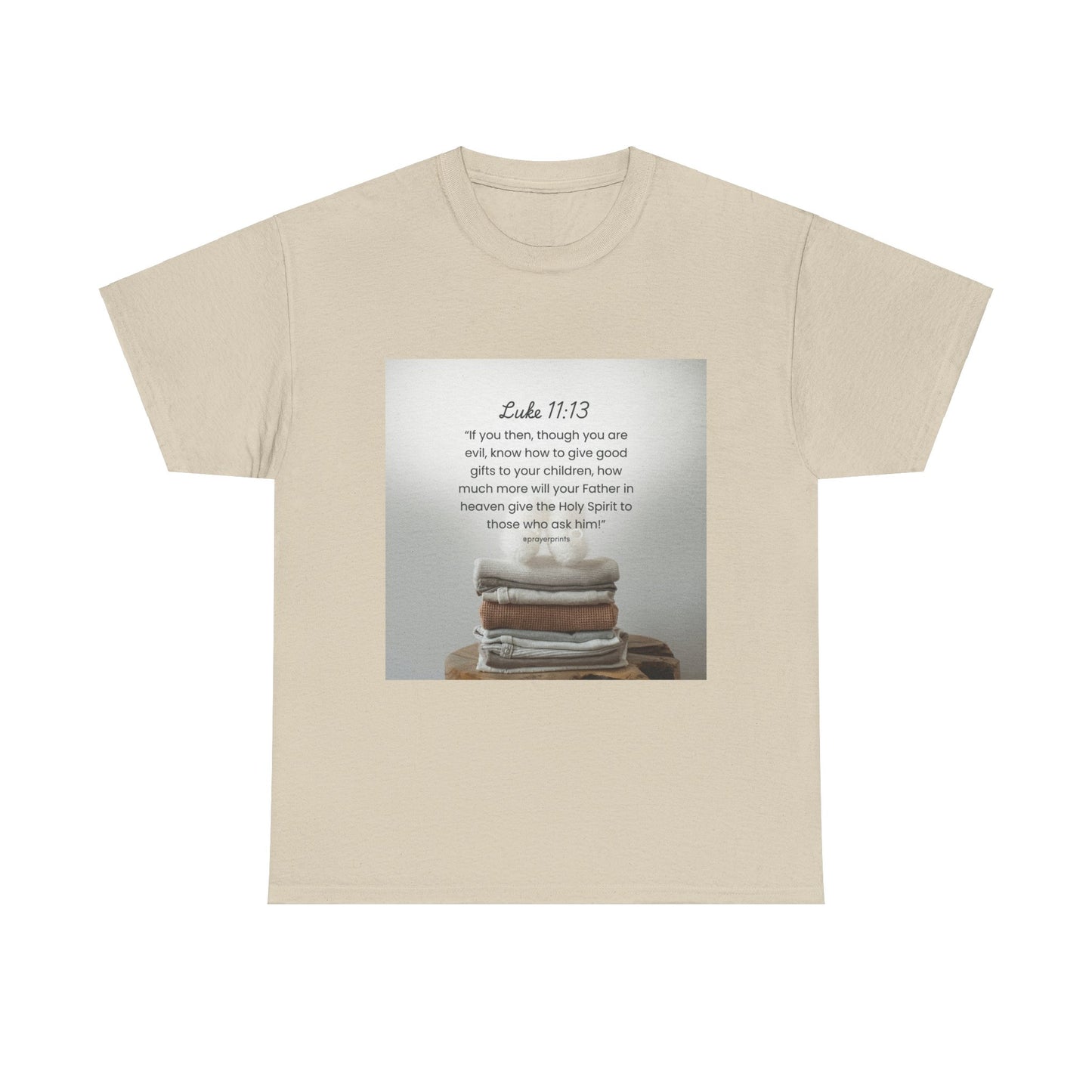Inspirational Bible Verse Unisex Heavy Cotton Tee - Luke 11:13