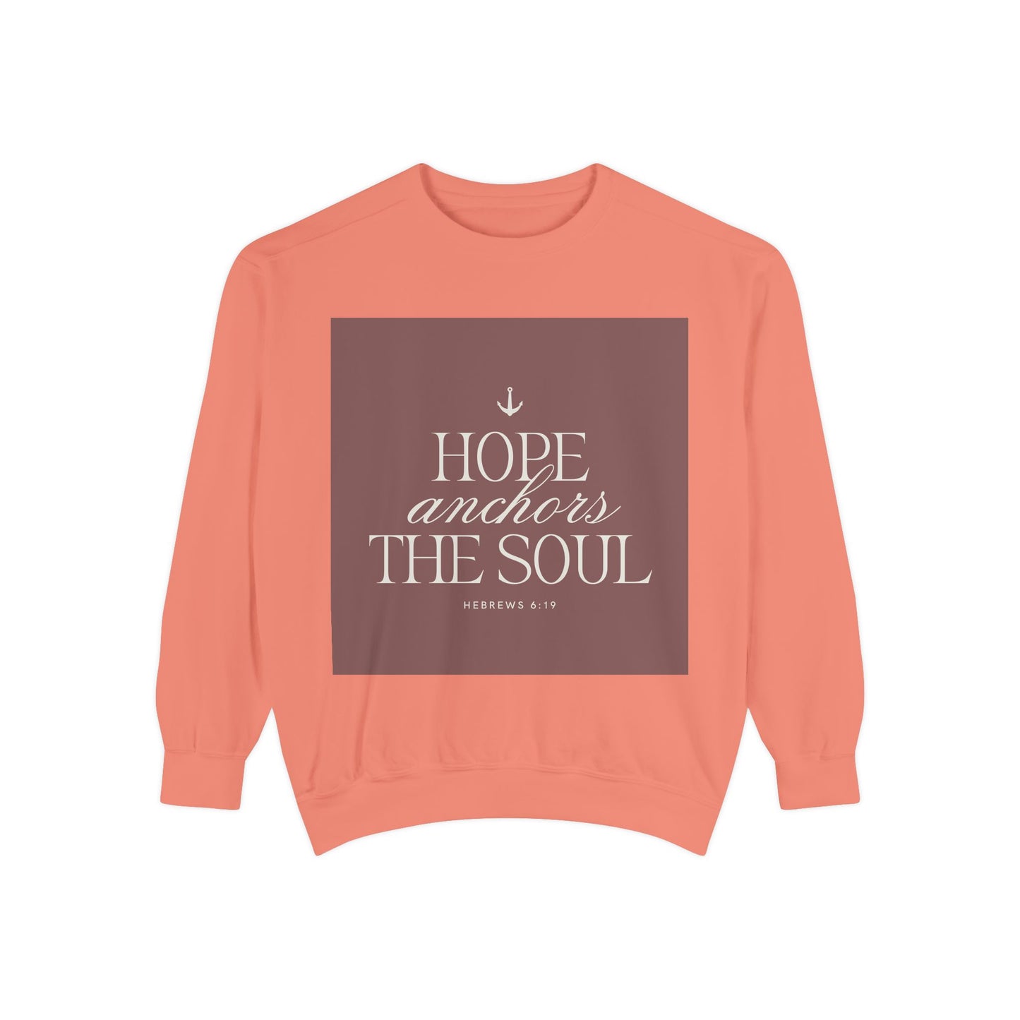 Hope Anchors the Soul Unisex Sweatshirt - Inspirational Design for Faith and Comfort