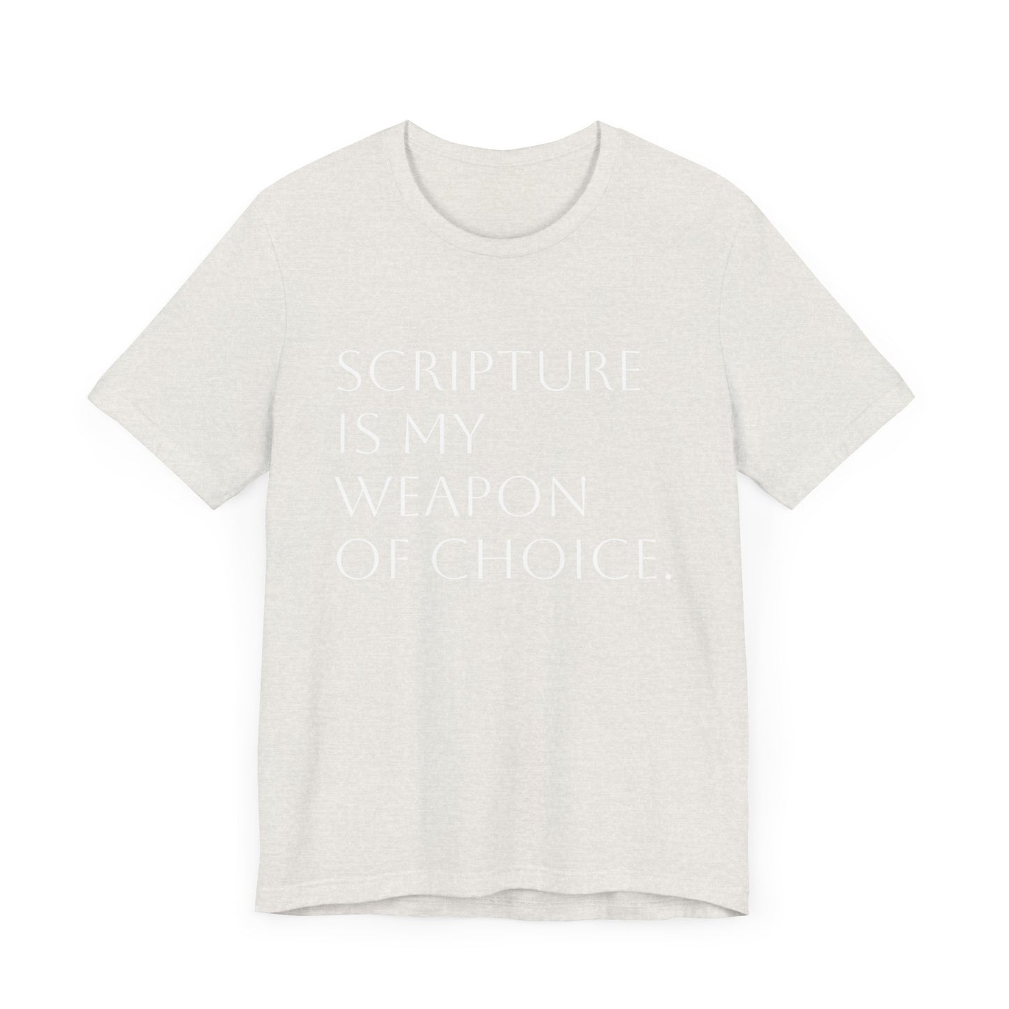 Scripture Is My Weapon of Choice Unisex Jersey Tee - Inspirational Faith Shirt