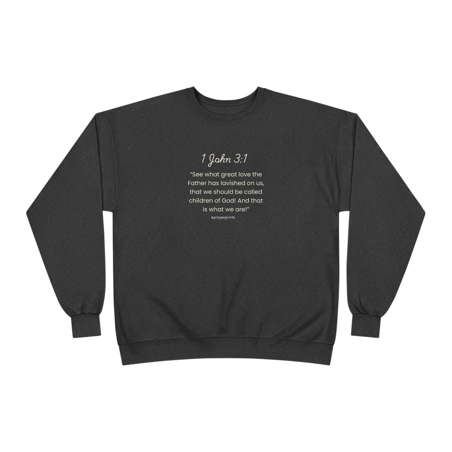 Inspirational Unisex EcoSmart® Crewneck Sweatshirt - 1 John 3:1 Message