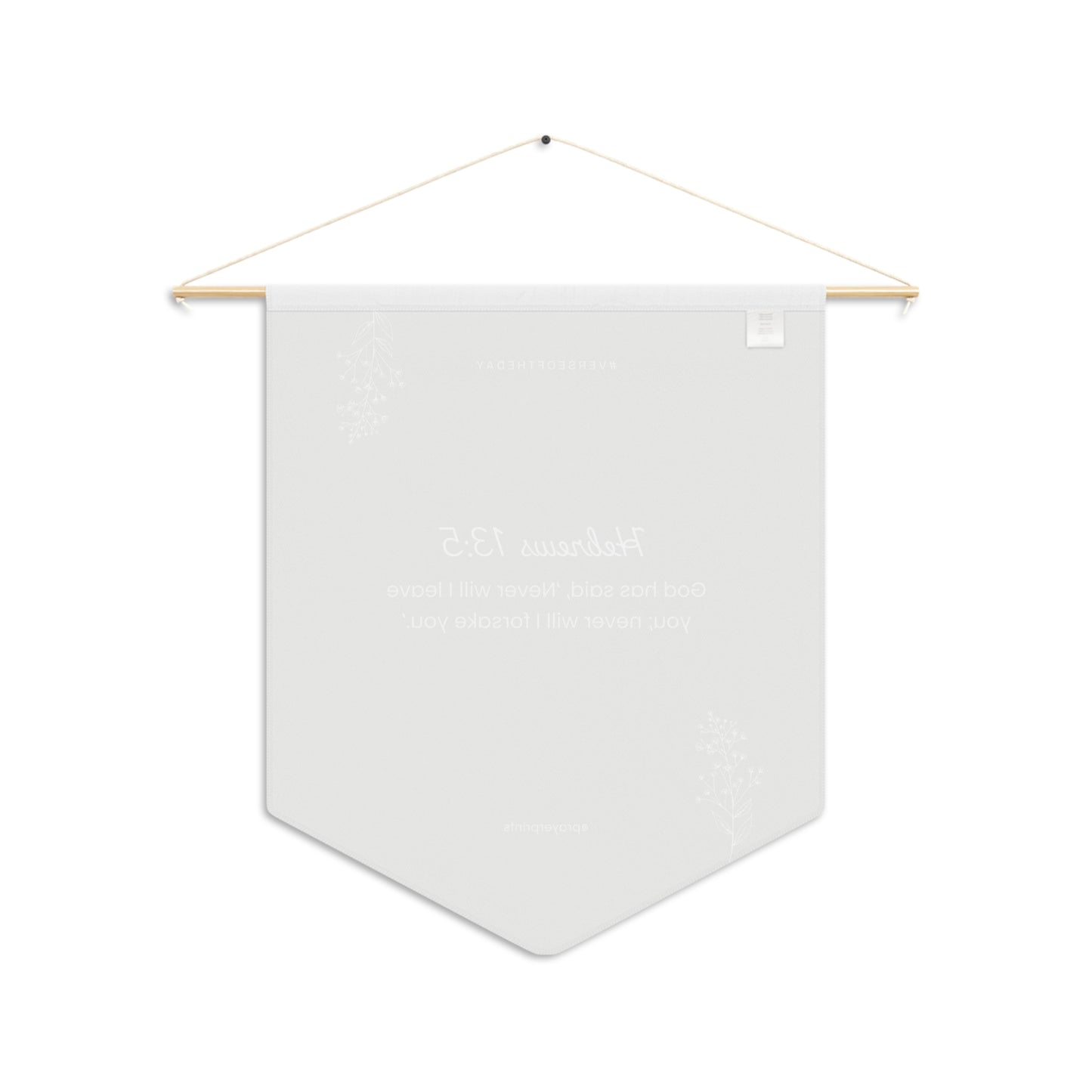 Inspirational Wall Pennant - Hebrews 13:5 - Faith Decor