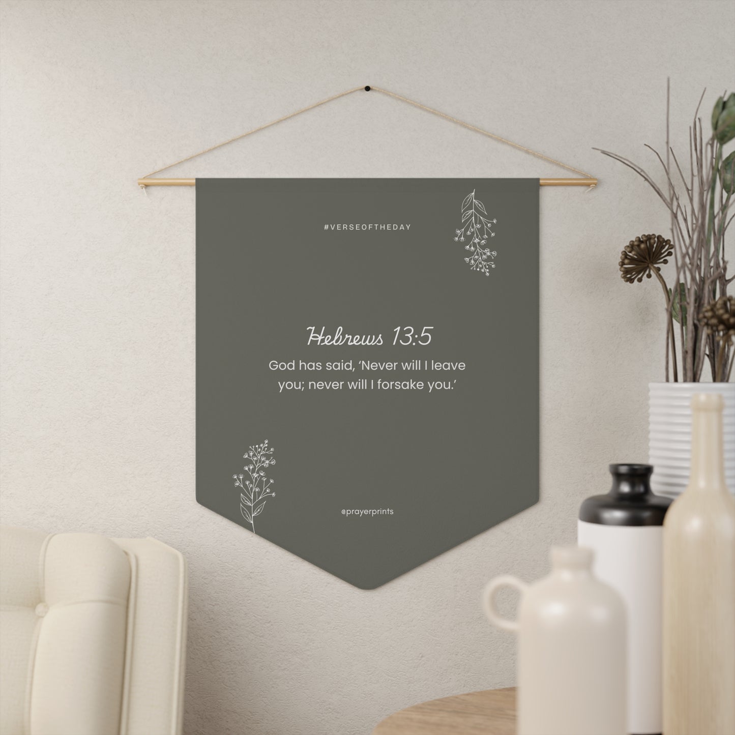 Inspirational Wall Pennant - Hebrews 13:5 - Faith Decor
