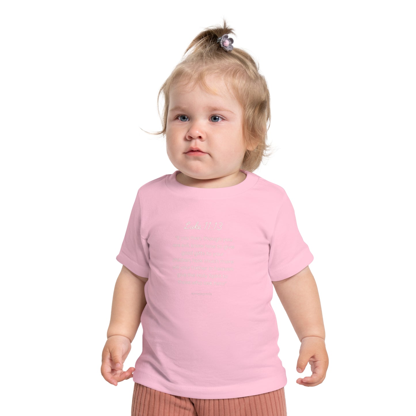 Inspirational Baby T-Shirt – Luke 11:13