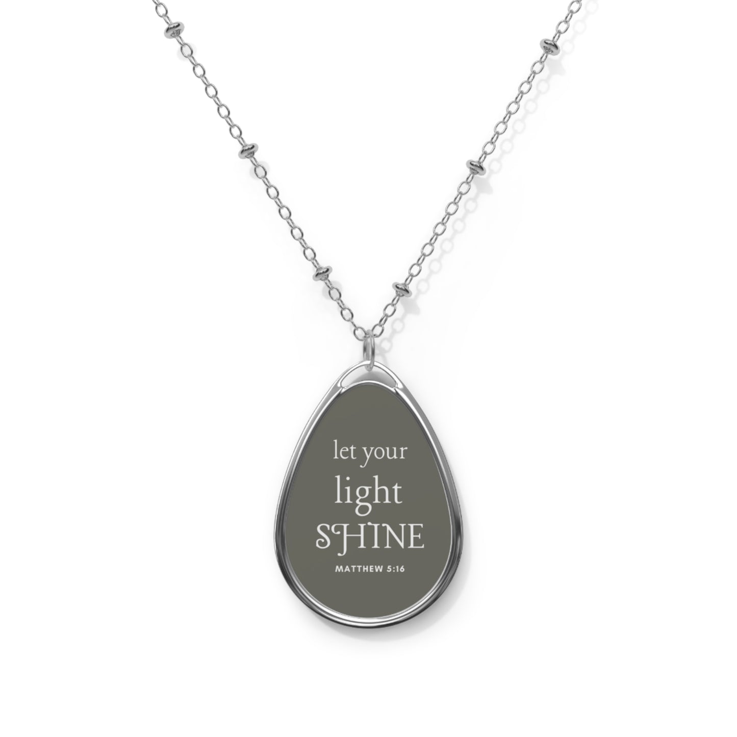 Inspirational Oval Necklace - "Let Your Light Shine" - Faith-Based Jewelry