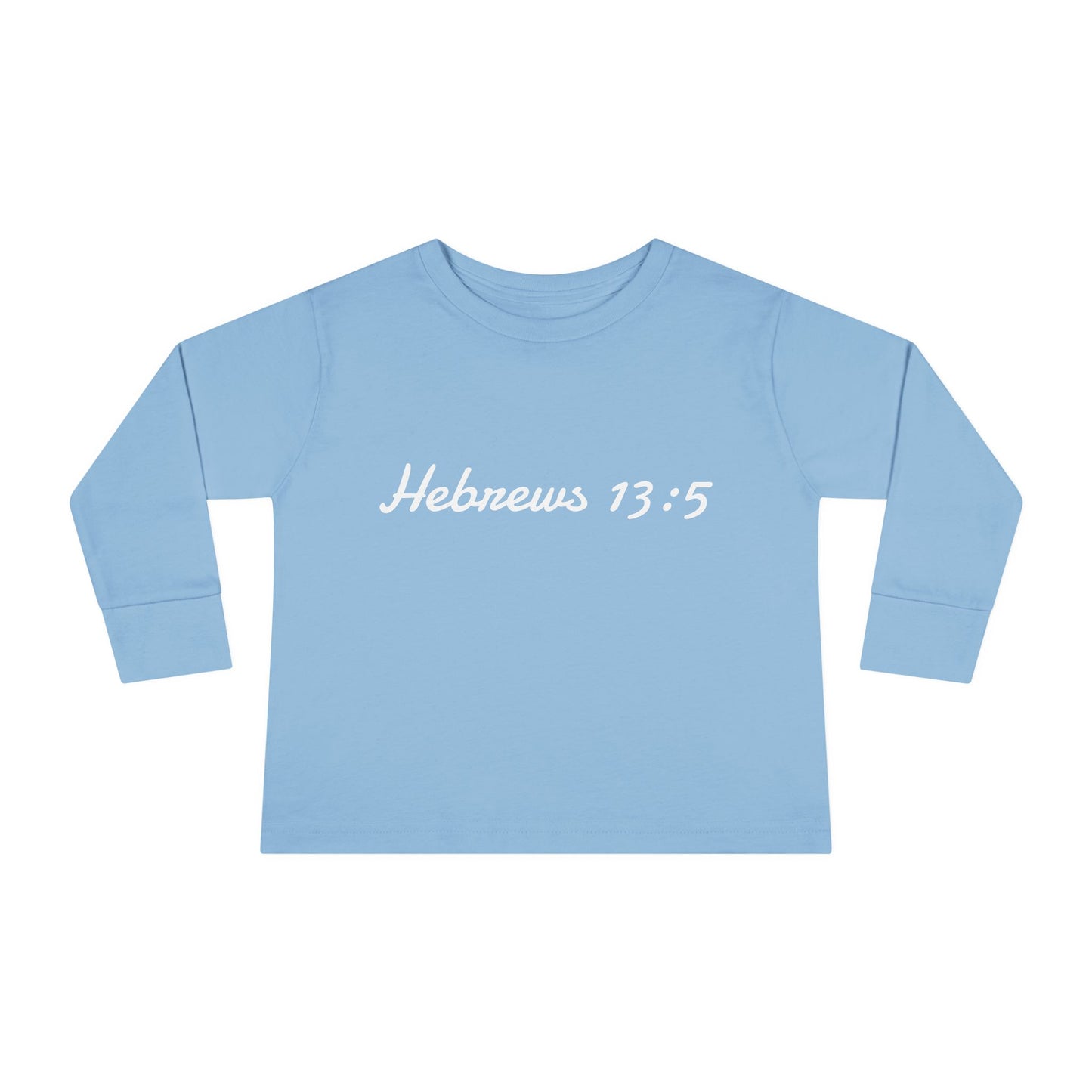 Inspirational Toddler Long Sleeve Tee - Hebrews 13:5