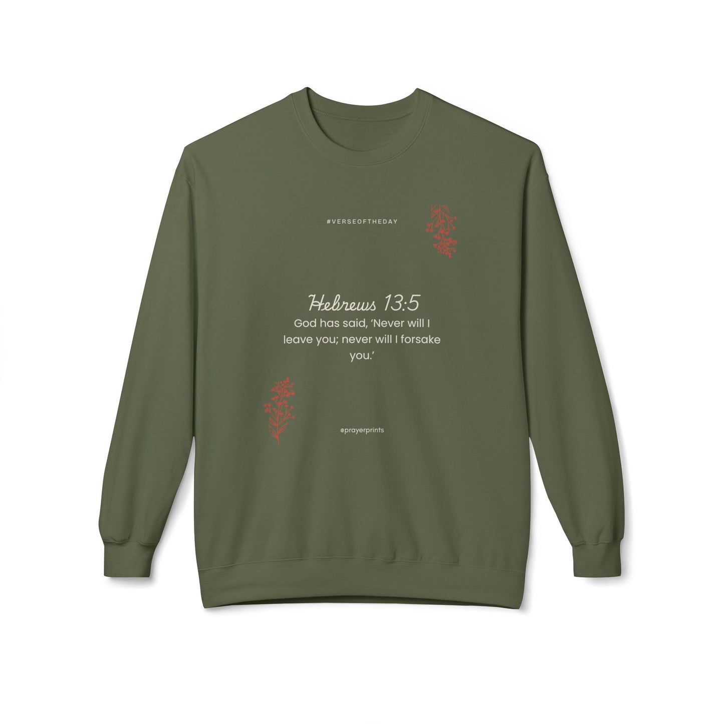 Hebrews 13:5 Inspirational Fleece Sweatshirt | Unisex Comfort Wear