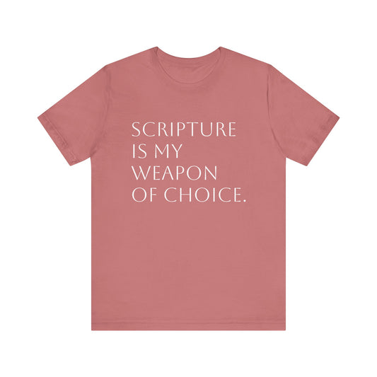Scripture Is My Weapon of Choice Unisex Jersey Tee - Inspirational Faith Shirt
