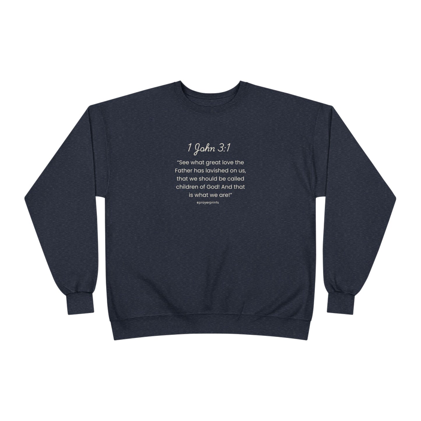 Inspirational Unisex EcoSmart® Crewneck Sweatshirt - 1 John 3:1 Message