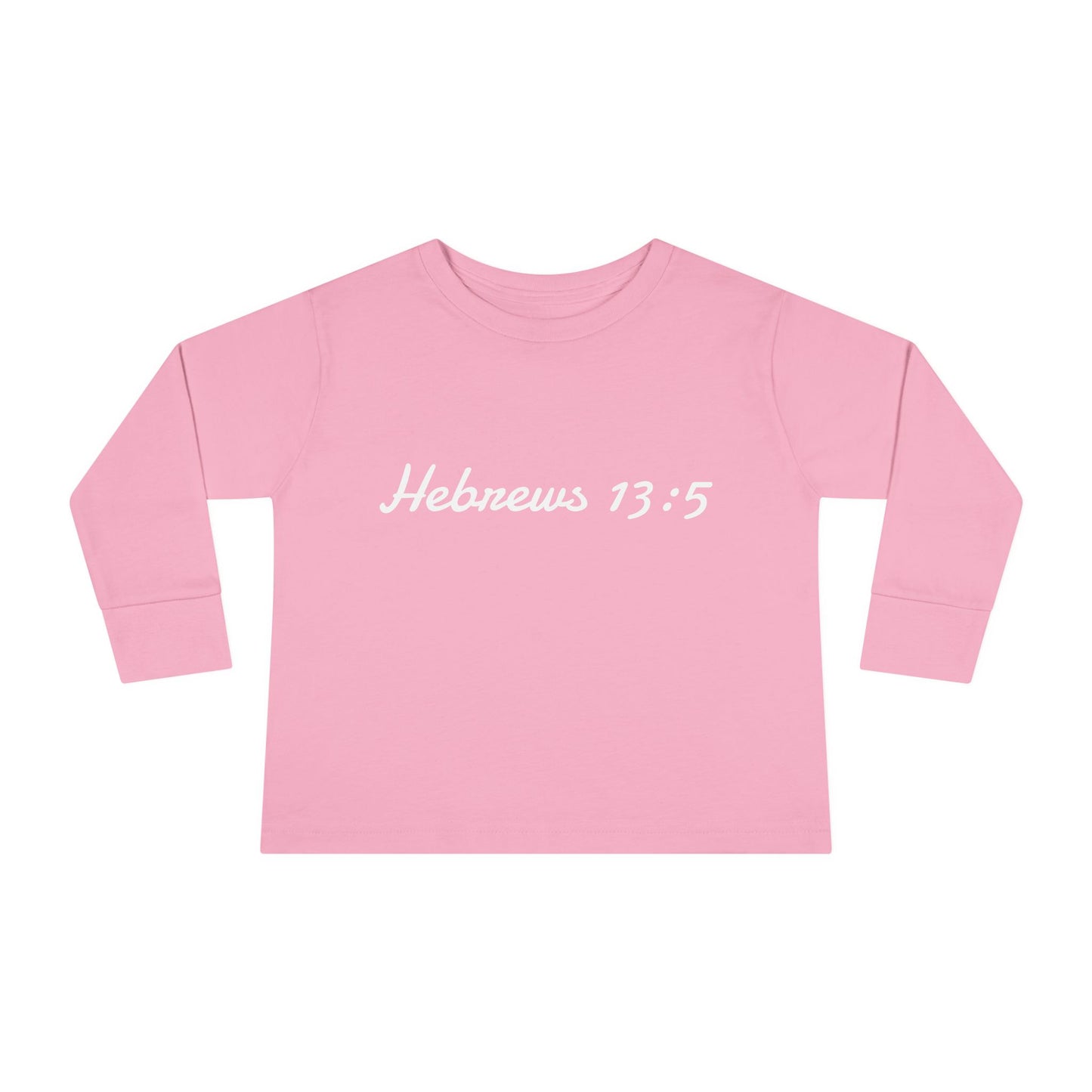 Inspirational Toddler Long Sleeve Tee - Hebrews 13:5