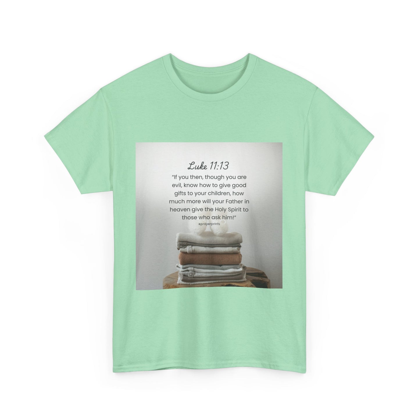 Inspirational Bible Verse Unisex Heavy Cotton Tee - Luke 11:13